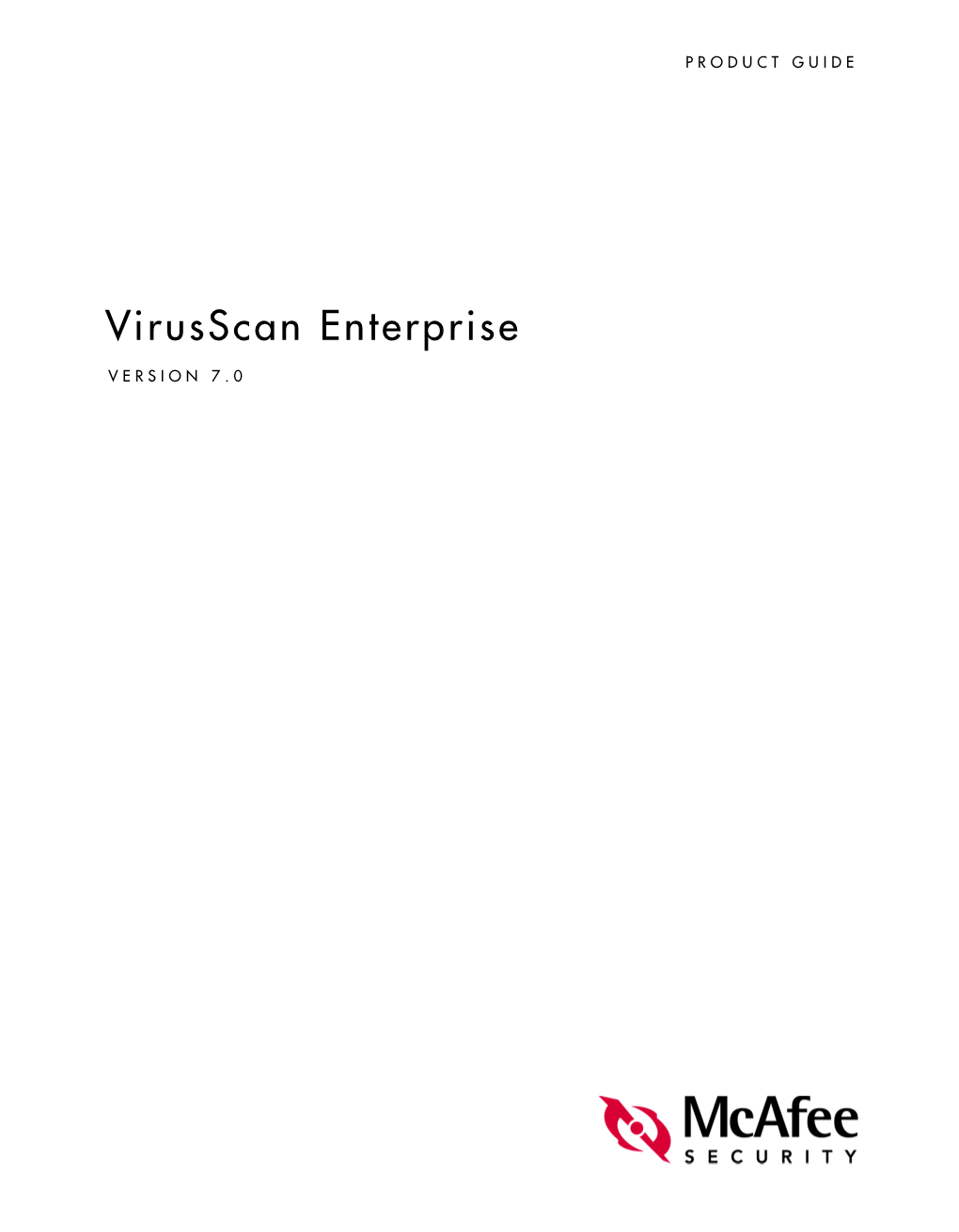 Virusscan Enterprise 7.0 Product Guide