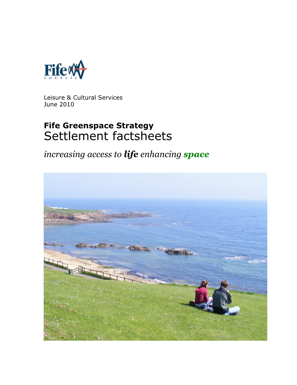 Fife Greenspace Audit 2010 Settlement Factsheets