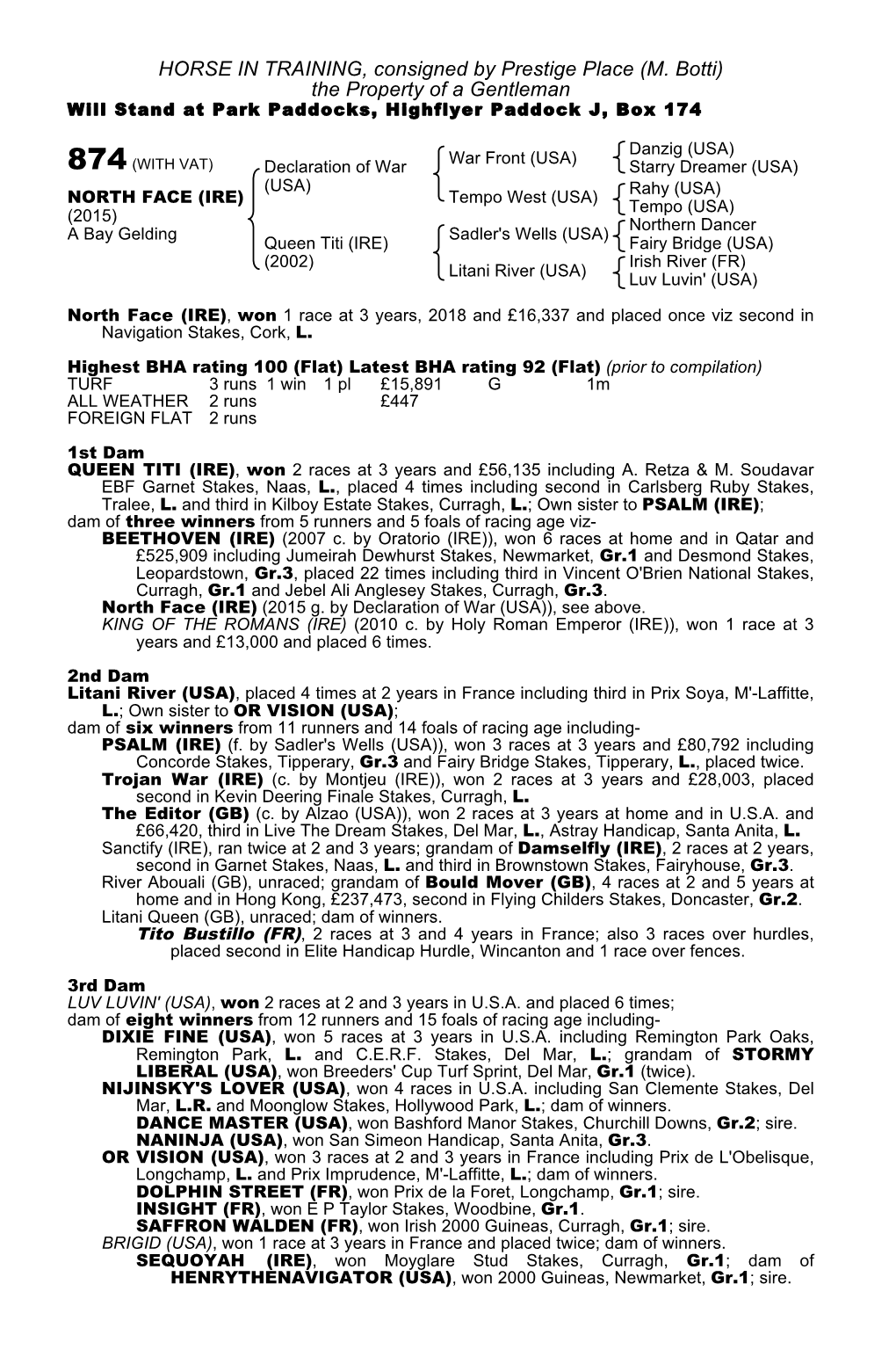 HORSE in TRAINING, Consigned by Prestige Place (M. Botti) the Property of a Gentleman Will Stand at Park Paddocks, Highflyer Paddock J, Box 174