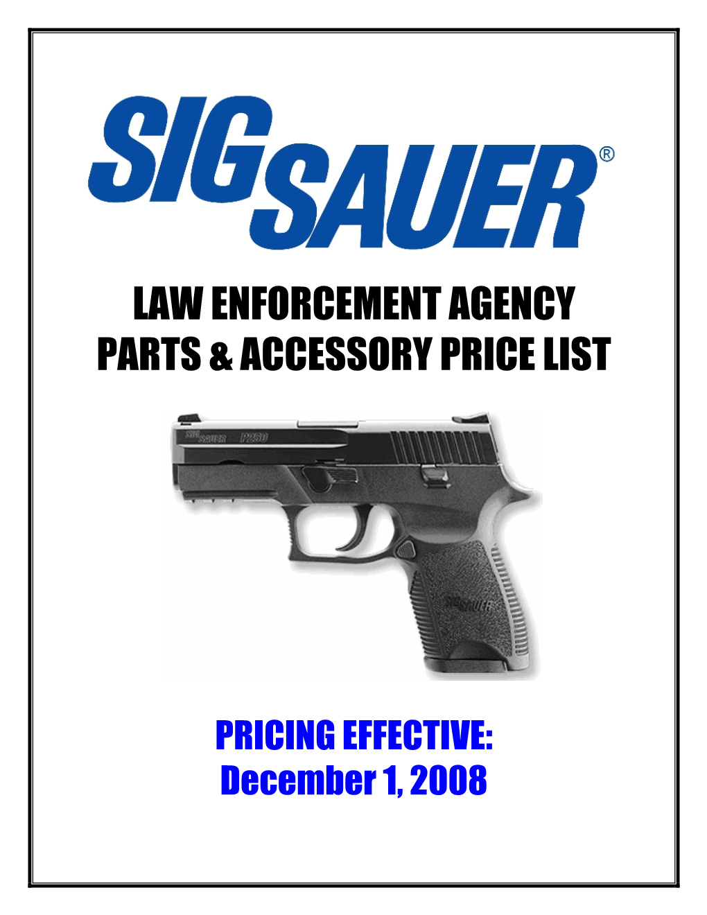 Law Enforcement Agency Parts & Accessory Price List