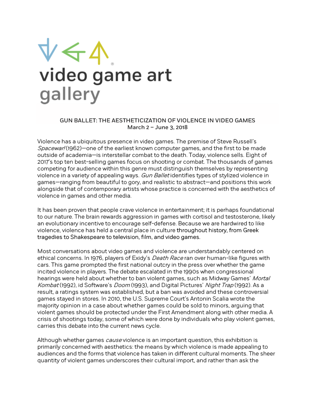 GUN BALLET: the AESTHETICIZATION of VIOLENCE in VIDEO GAMES March 2 – June 3, 2018