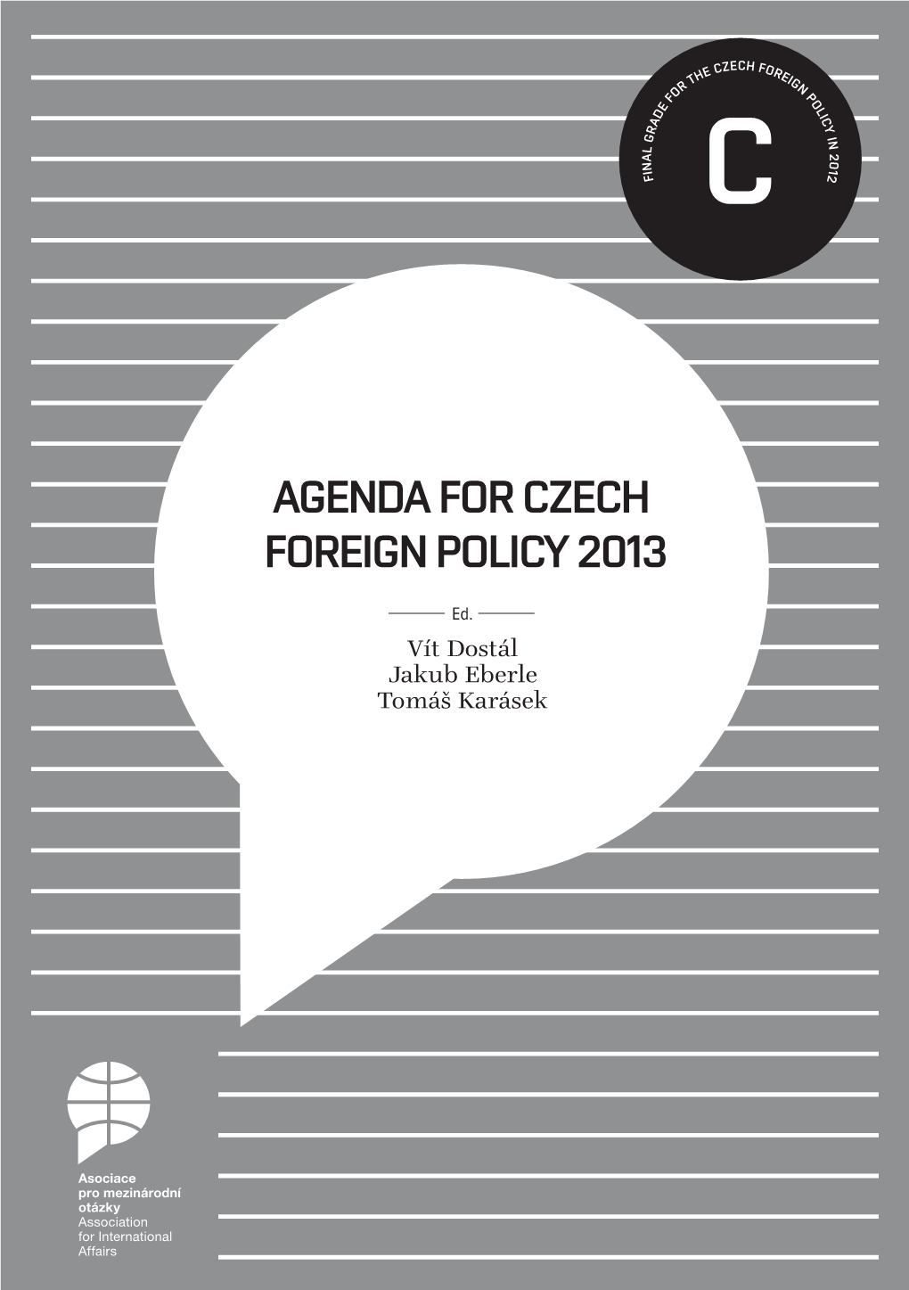 Agenda for Czech Foreign Policy 2013