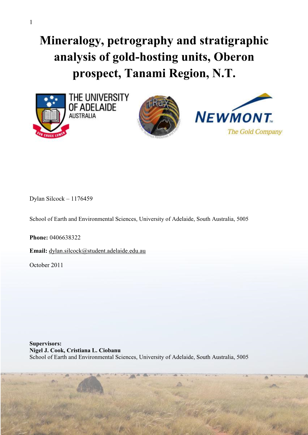 Mineralogy, Petrography and Stratigraphic Analysis of Gold-Hosting Units, Oberon Prospect, Tanami Region, N.T