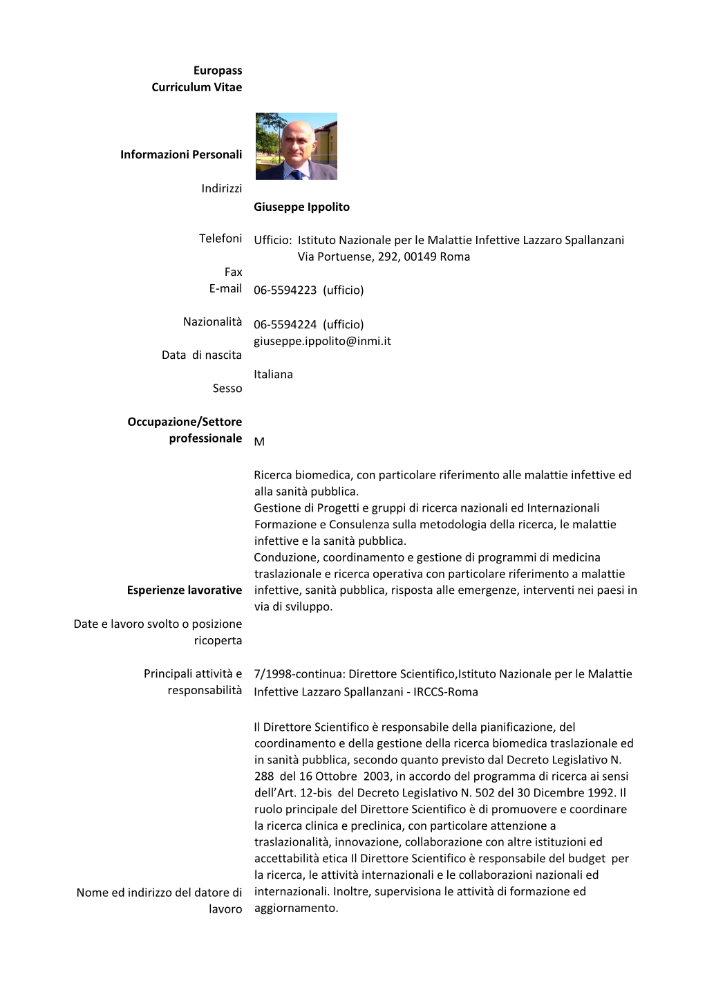 Europass Curriculum Vitae Informazioni Personali Indirizzi Telefoni Fax E-Mail Nazionalità Data Di Nascita Sesso Occupazione/S