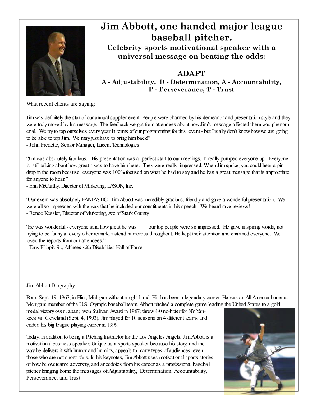 Jim Abbott, One Handed Major League Baseball Pitcher. Celebrity Sports Motivational Speaker with a Universal Message on Beating the Odds