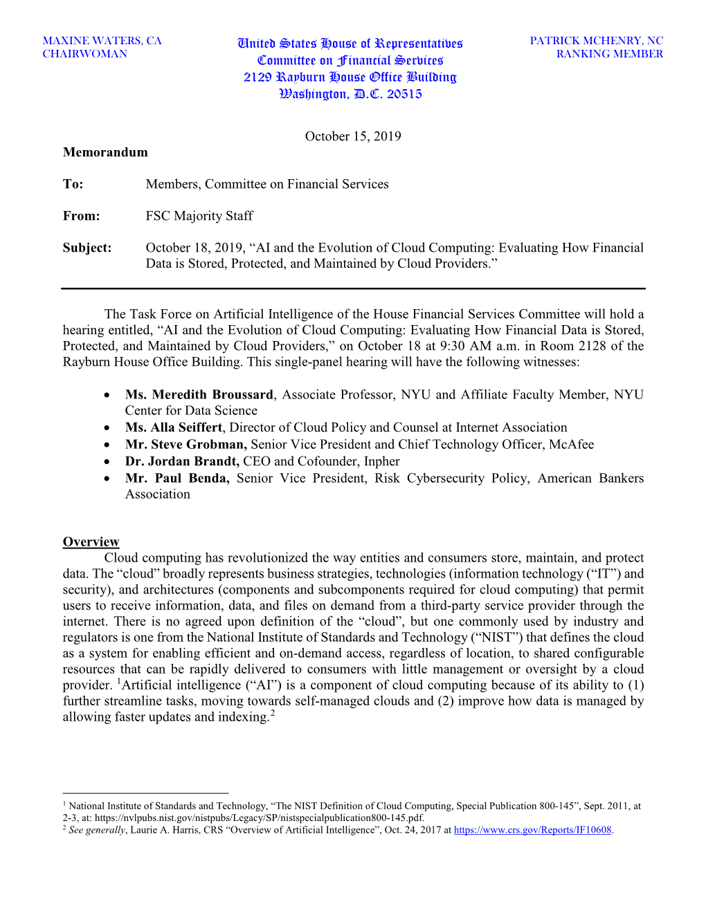 October 15, 2019 Memorandum To: Members, Committee on Financial Services From
