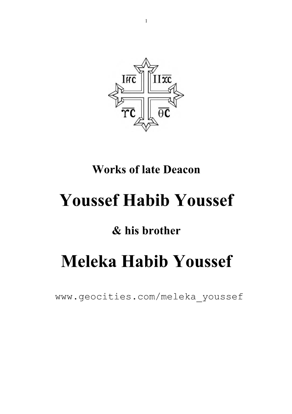 Works of Late Deacon Youssef Habib Youssef & His Brother Meleka Habib Youssef ======