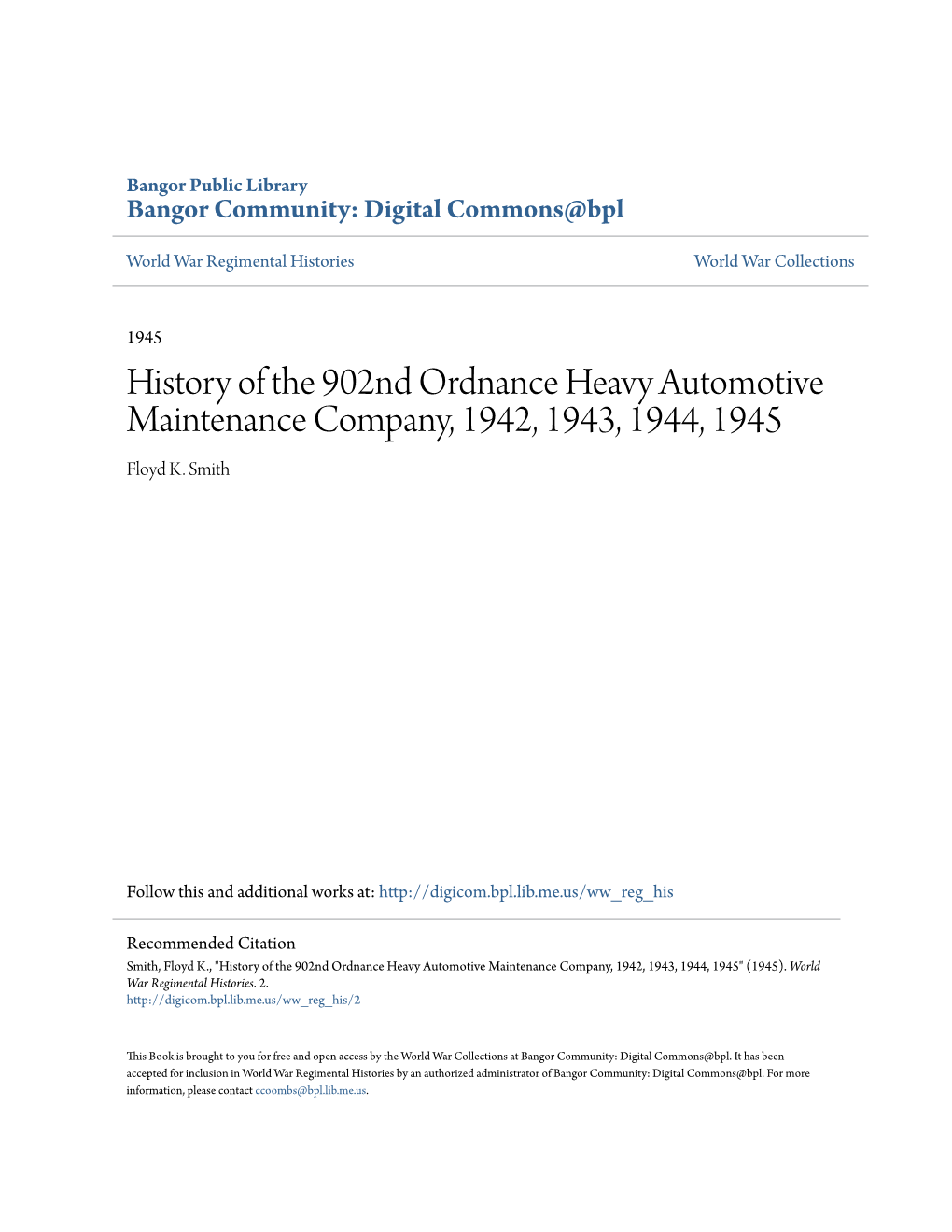 History of the 902Nd Ordnance Heavy Automotive Maintenance Company, 1942, 1943, 1944, 1945 Floyd K