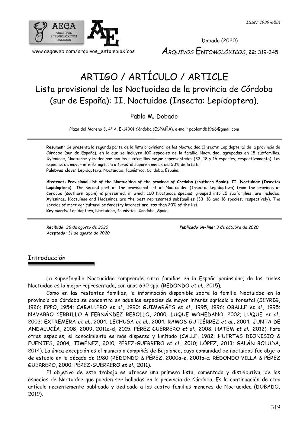 ARTIGO / ARTÍCULO / ARTICLE Lista Provisional De Los Noctuoidea De La Provincia De Córdoba