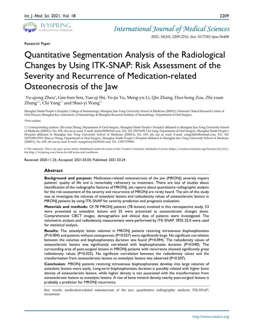 Quantitative Segmentation Analysis of the Radiological Changes by Using