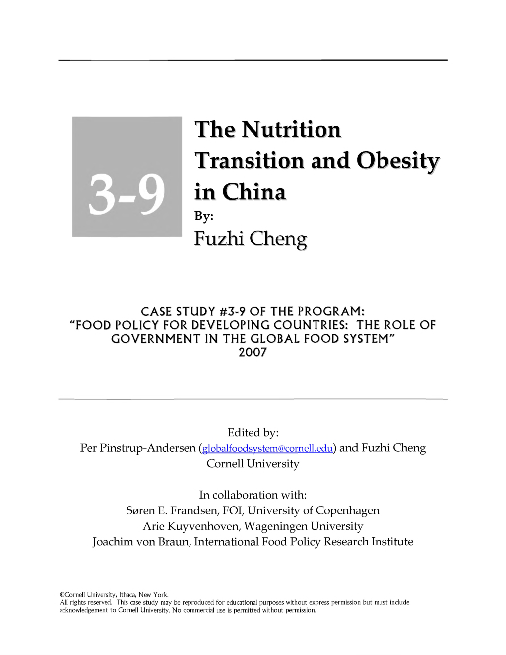 The Nutrition Transition and Obesity in China By: Fuzhi Cheng