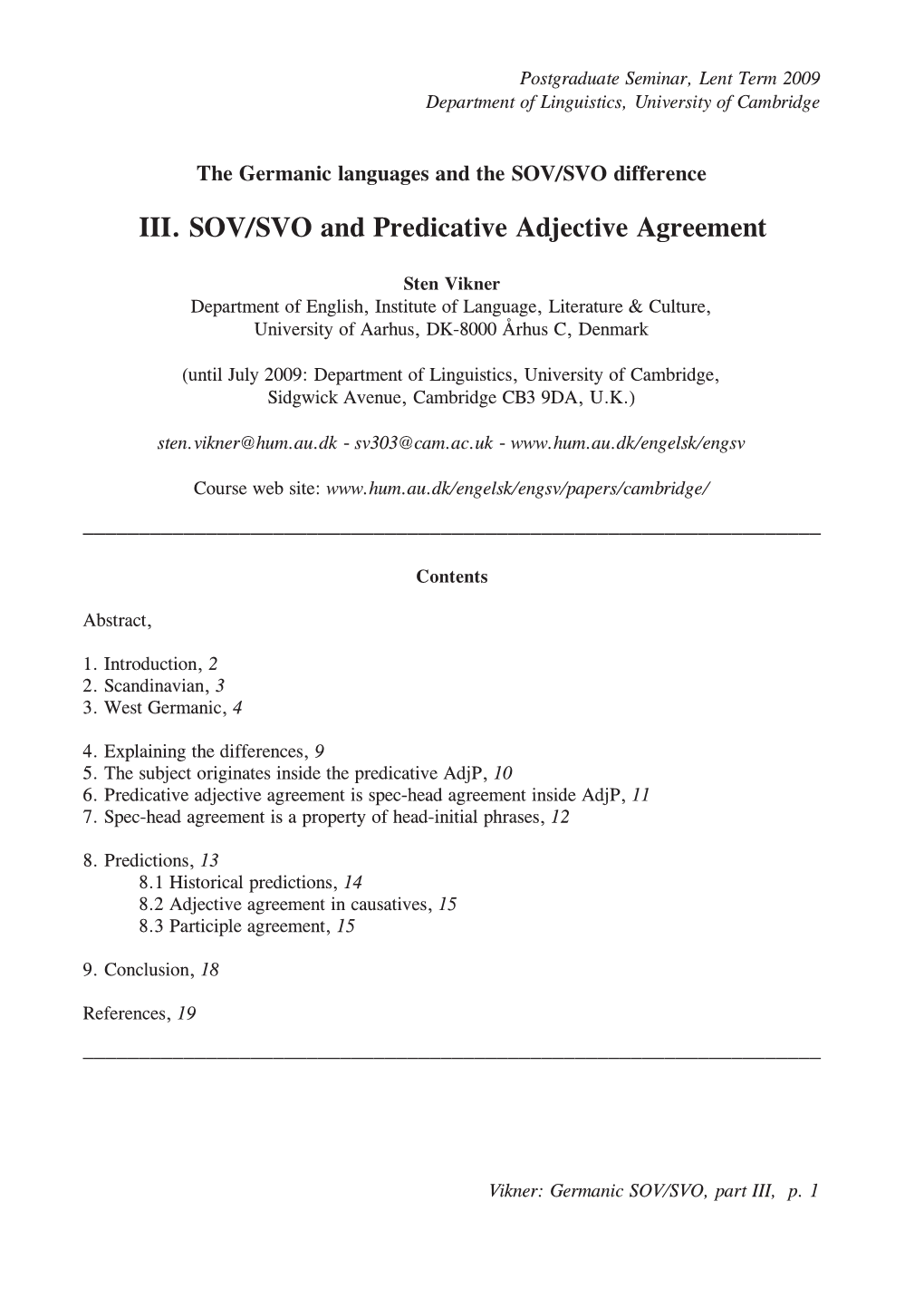 III. SOV/SVO and Predicative Adjective Agreement