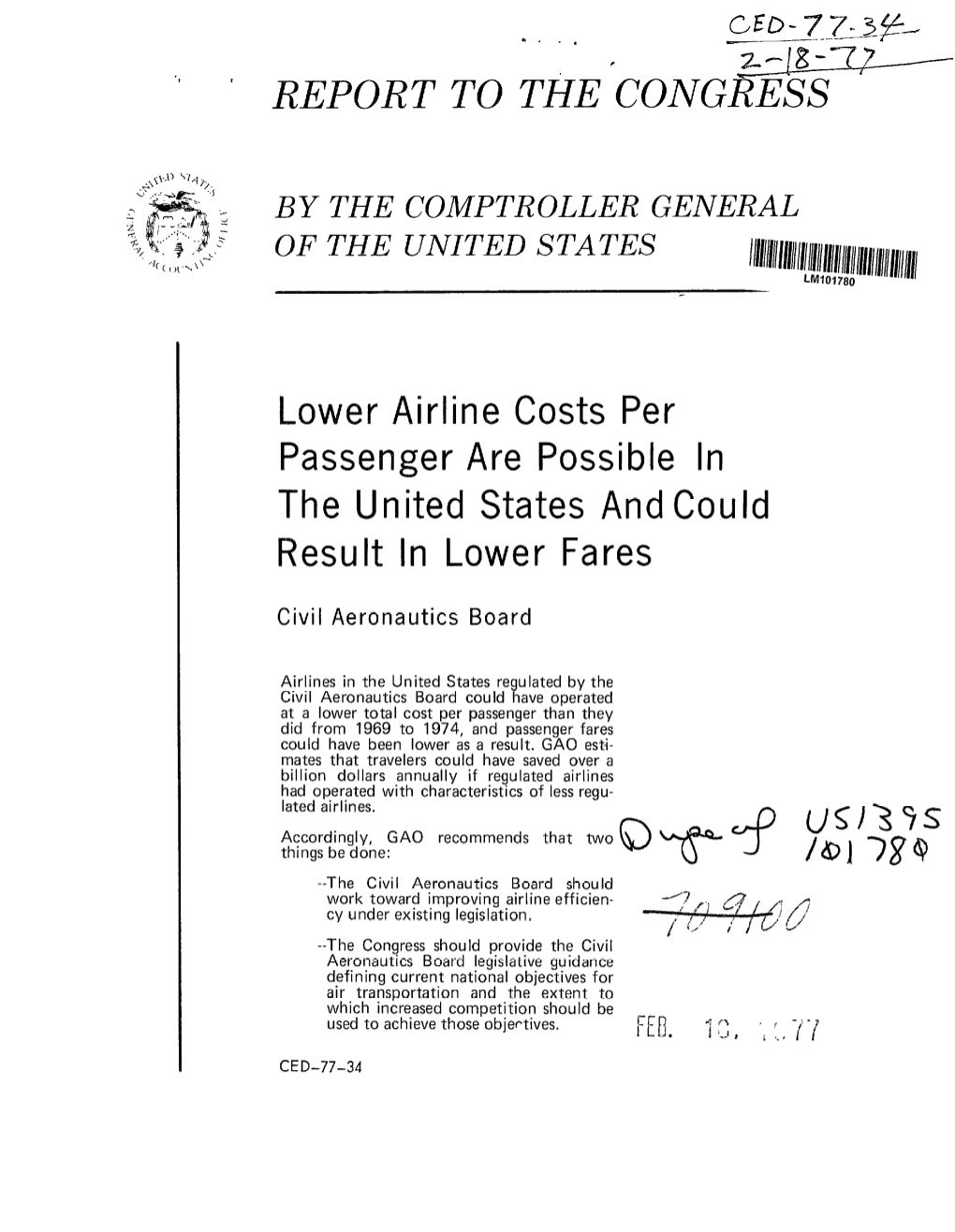 CED-77-34 Lower Airline Costs Per Passenger Are Possible in The