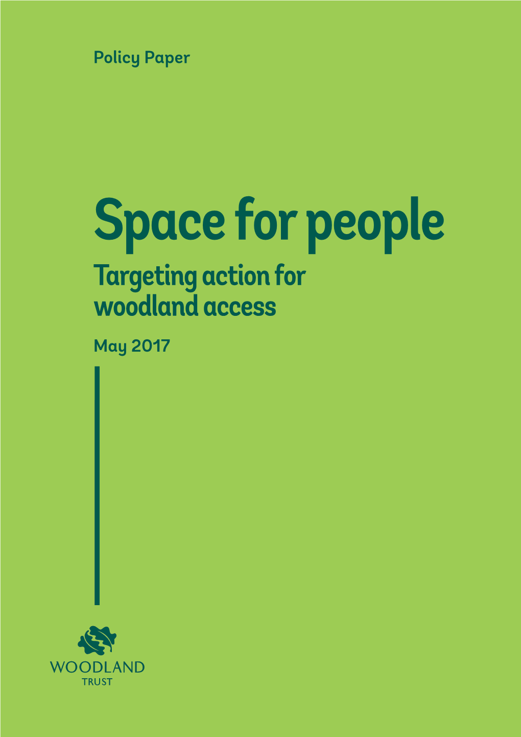 Space for People Targeting Action for Woodland Access May 2017