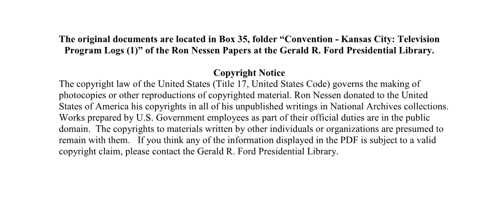 Convention - Kansas City: Television Program Logs (1)” of the Ron Nessen Papers at the Gerald R