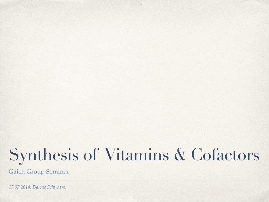 Synthesis of Vitamins & Cofactors