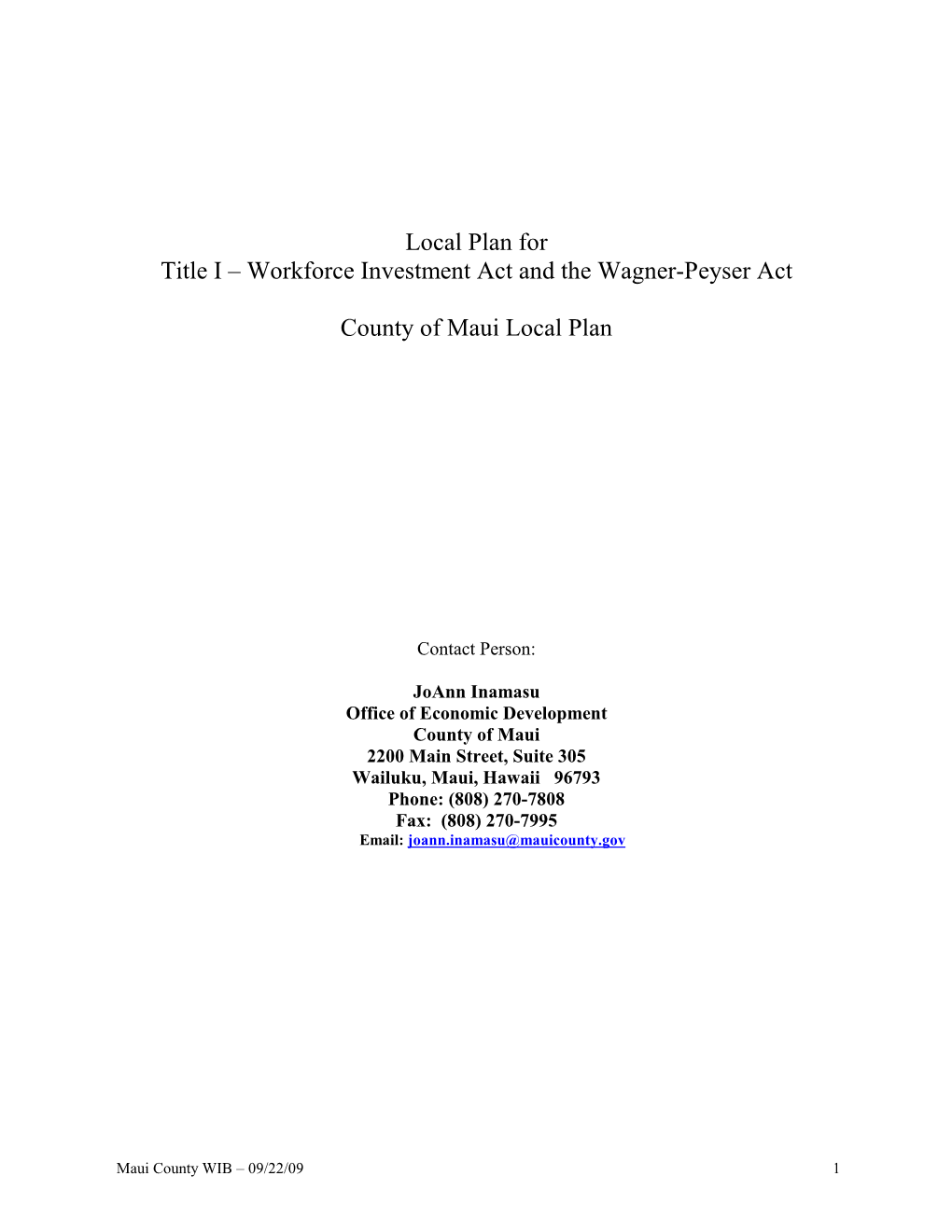 Maui County WIB – 09/22/09 1 2009 - 2010 WIA Local Area Plan Modification - Hawaii Cover and Signature Page