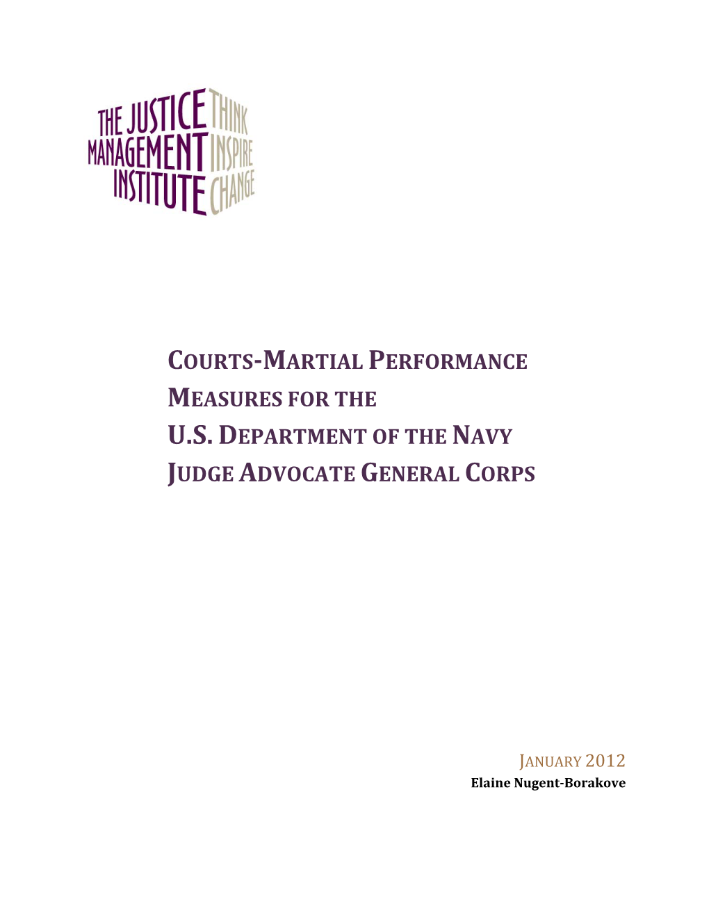Courts-Martial Performance Measures for the Usdepartment of the Navy