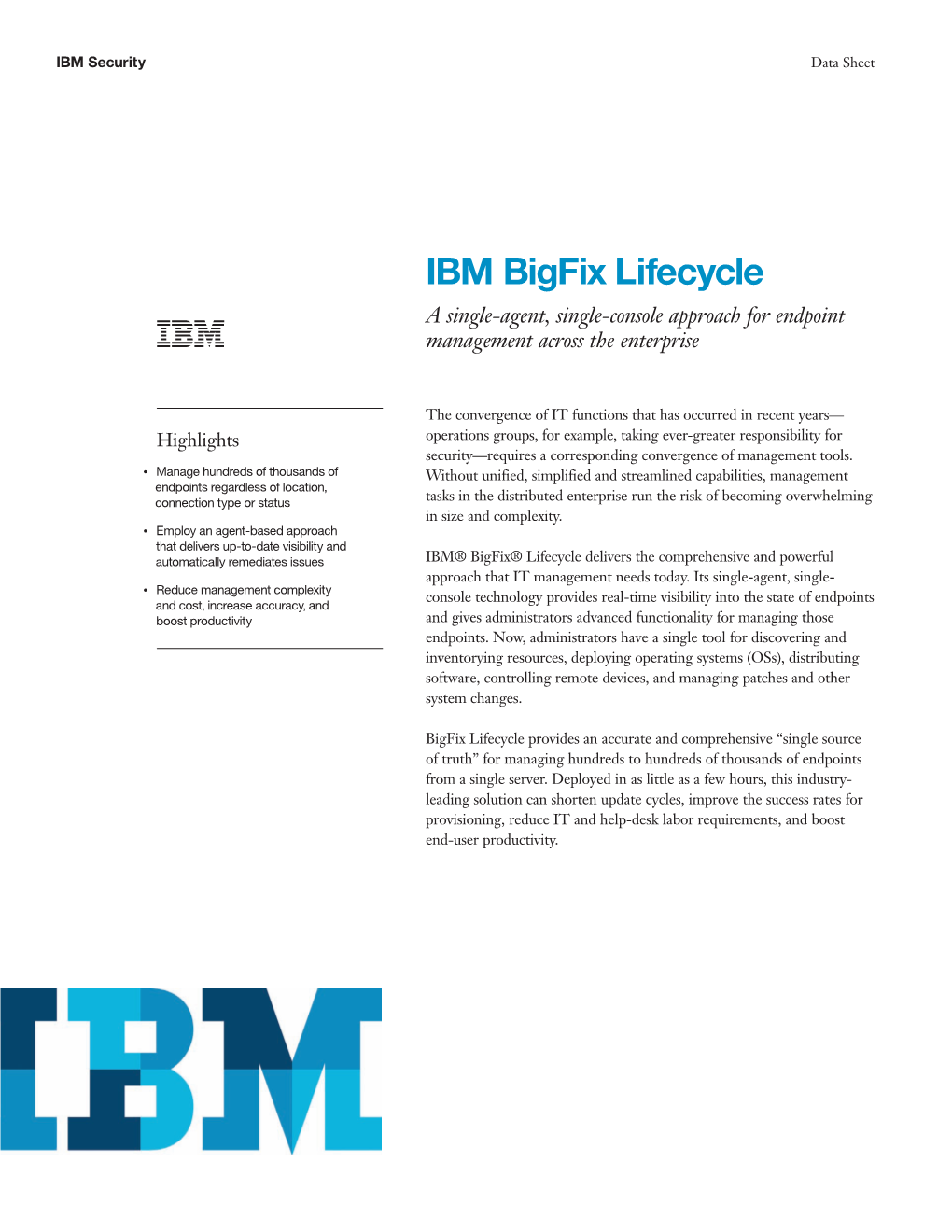 IBM Bigfix Lifecycle a Single-Agent, Single-Console Approach for Endpoint Management Across the Enterprise