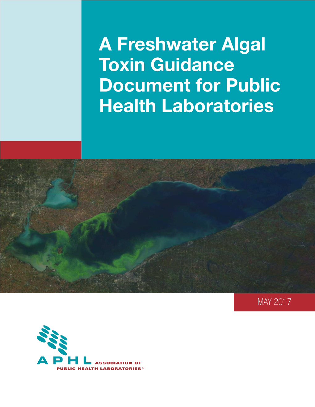 A Freshwater Algal Toxin Guidance Document for Public Health Laboratories