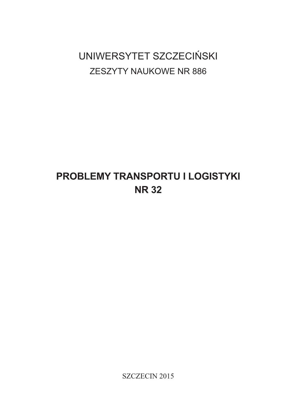 Uniwersytet Szczeciński Problemy Transportu I