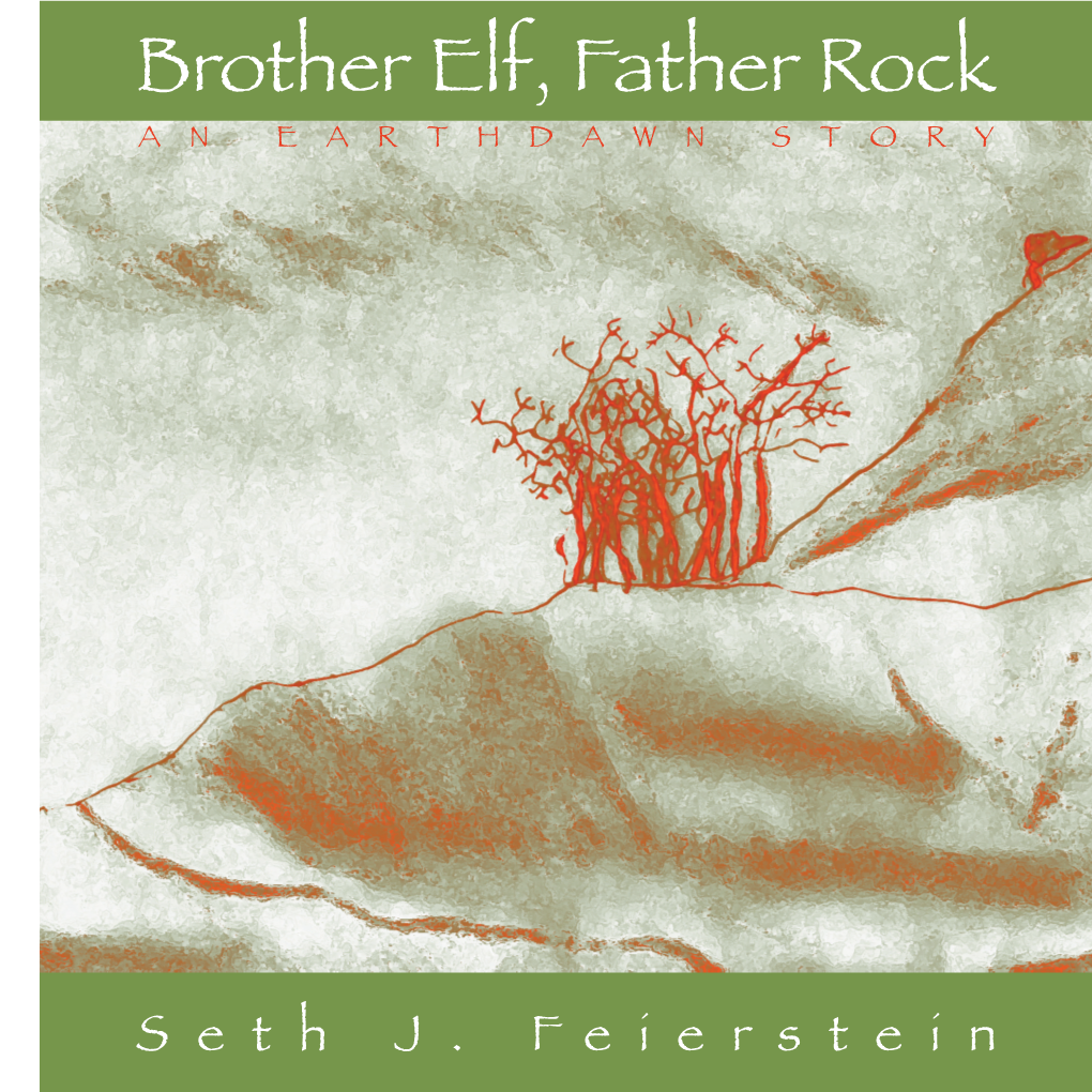 Brother Elf, Father Rock an EARTHDAWN STORY