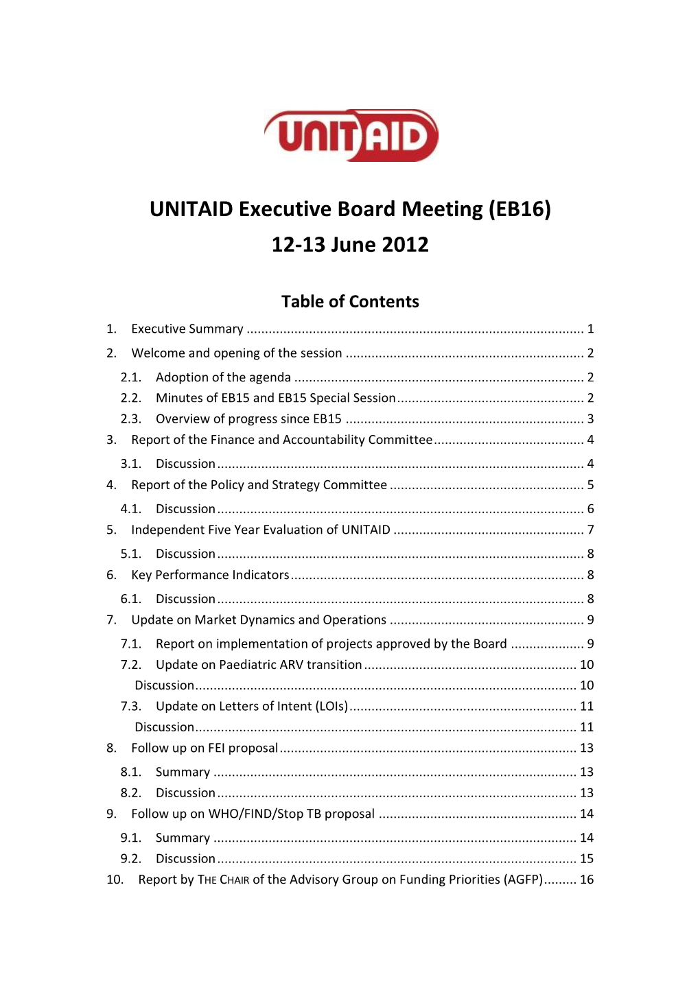 UNITAID Executive Board Meeting (EB16) 12-13 June 2012