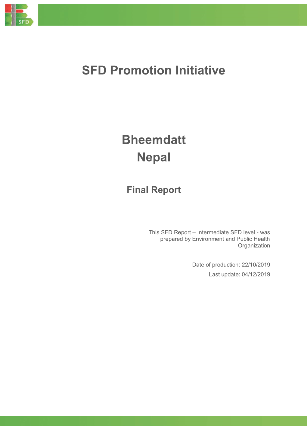 SFD Promotion Initiative Bheemdatt Nepal