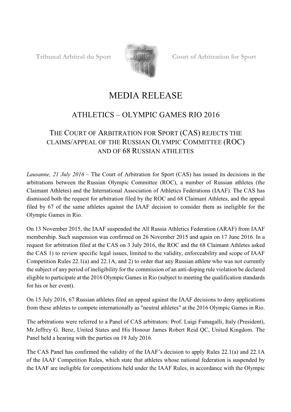 (Cas) Rejects the Claims/Appeal of the Russian Olympic Committee (Roc) and of 68 Russian Athletes
