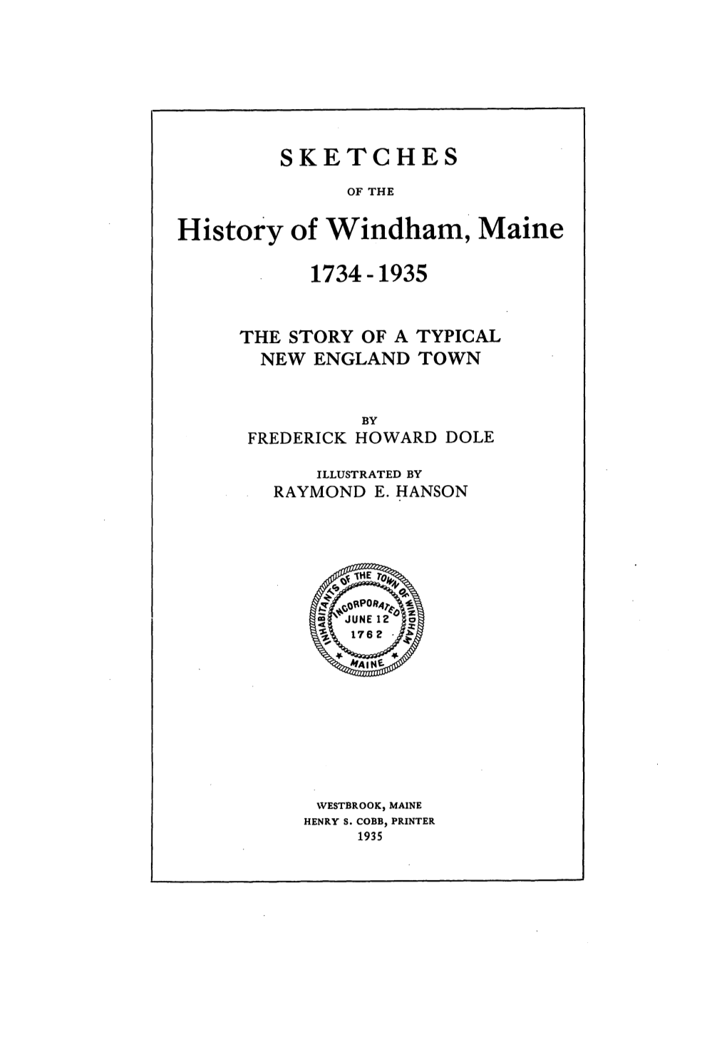 Histoiy of Windham, Maine 1734-1935