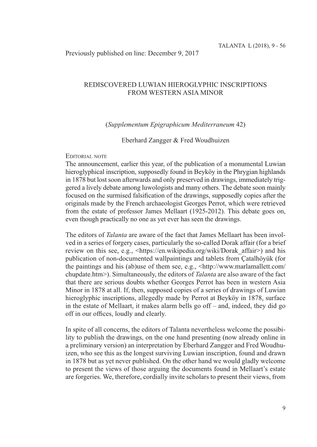 Previously Published on Line: December 9, 2017 REDISCOVERED LUWIAN HIEROGLYPHIC INSCRIPTIONS from WESTERN ASIA MINOR (Supplement