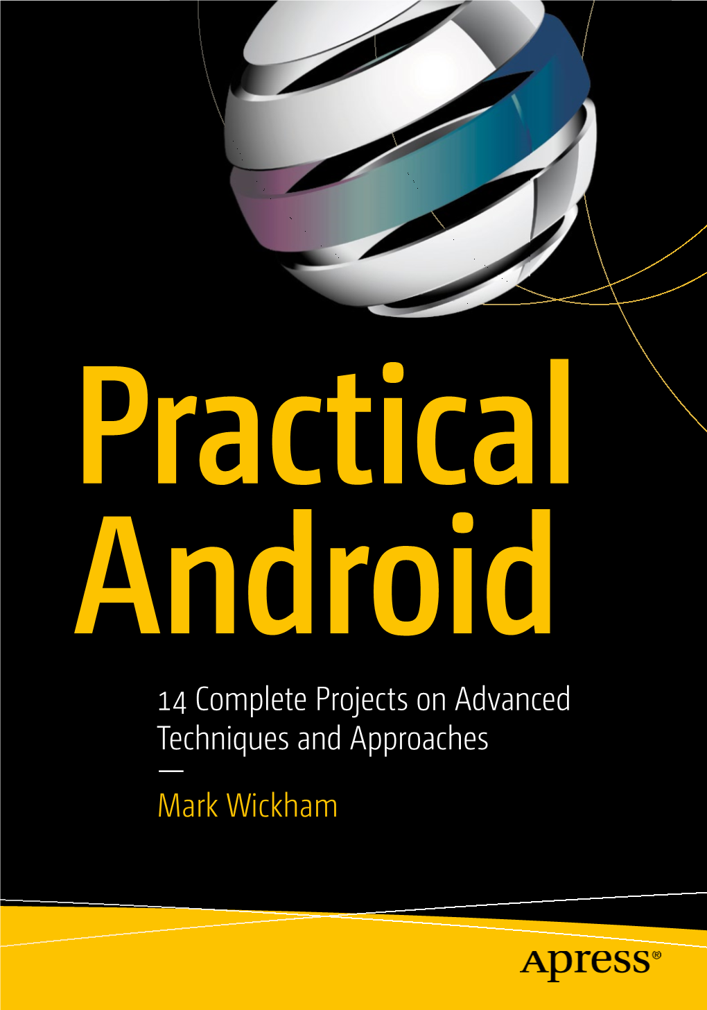 Mark Wickham Practical Android