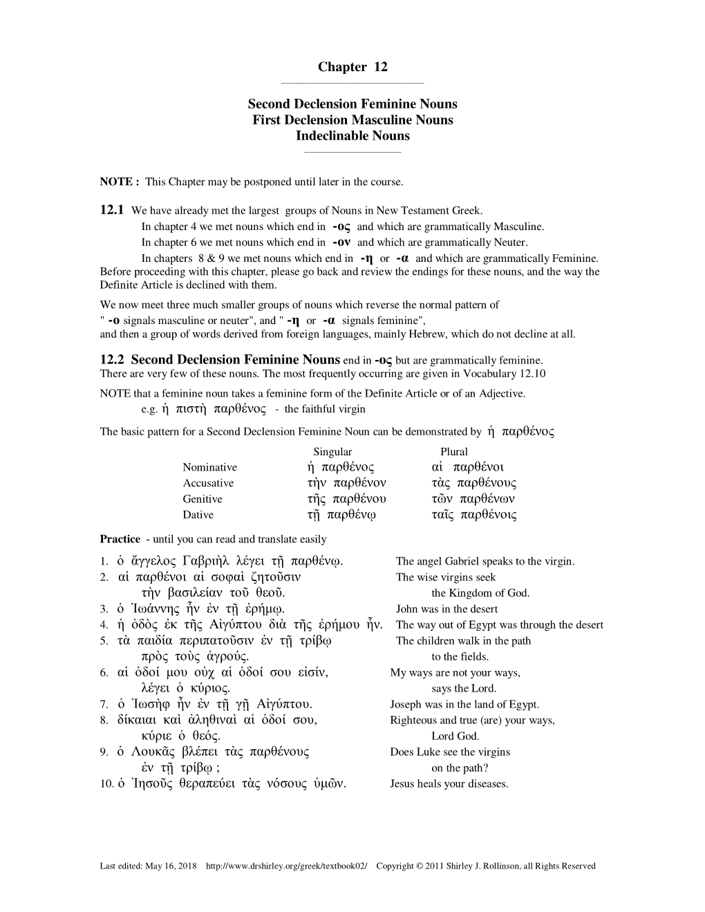 Chapter 12 Second Declension Feminine Nouns First Declension