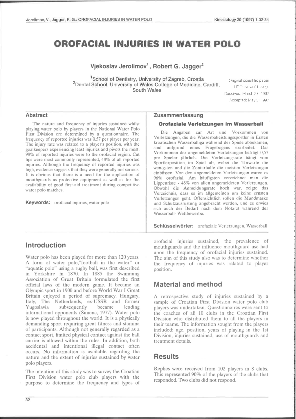 OROFACIAL INJURIES in WATER POLO Kinesiology 29 (1997) 1:32-34