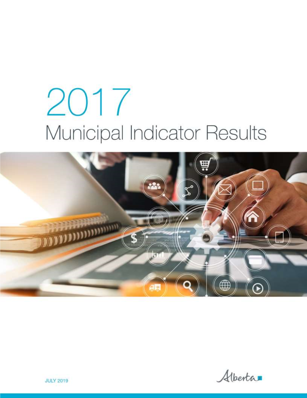 2017 Municipal Indicator Results ISBN 978-1-4601-4546-3