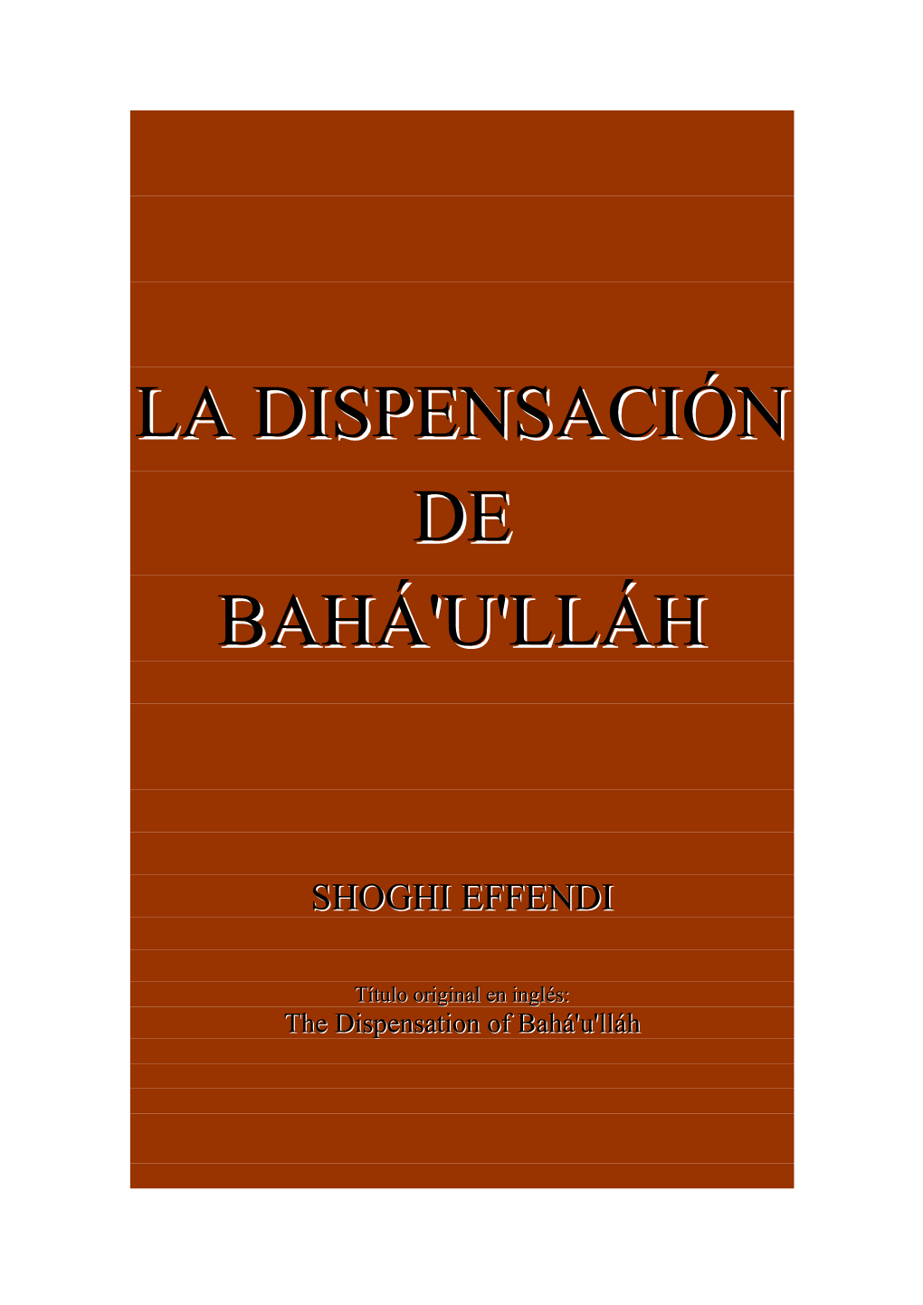 La Dispensación De Bahá'u'lláh