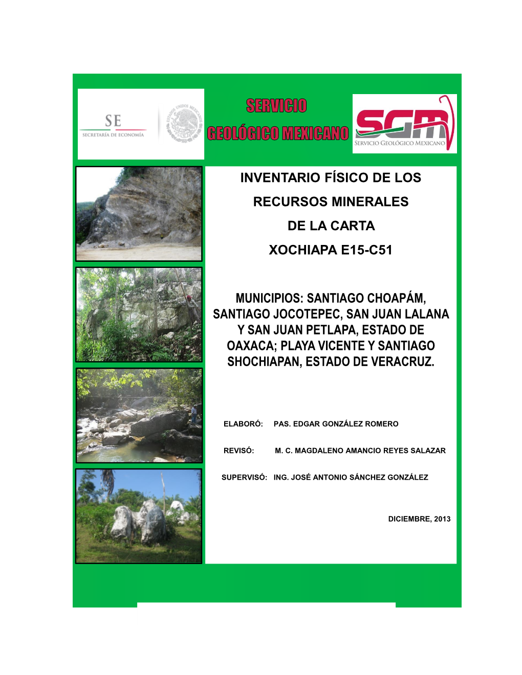 Inventario Físico De Los Recursos Minerales De La Carta Xochiapa E15-C51