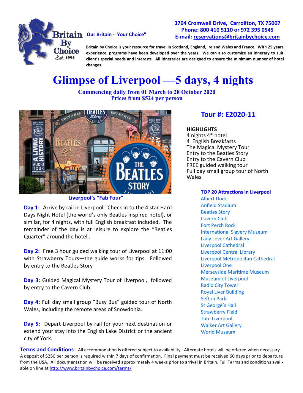 Glimpse of Liverpool —5 Days, 4 Nights Commencing Daily from 01 March to 28 October 2020 Prices from $524 Per Person