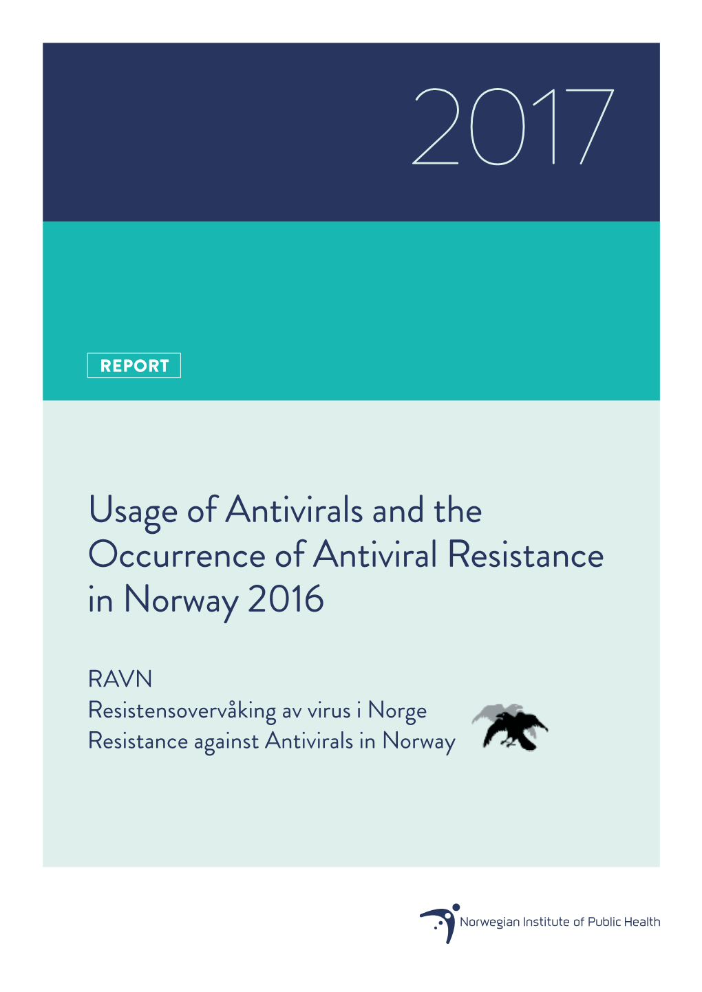 Usage of Antivirals and the Occurrence of Antiviral Resistance in Norway 2016