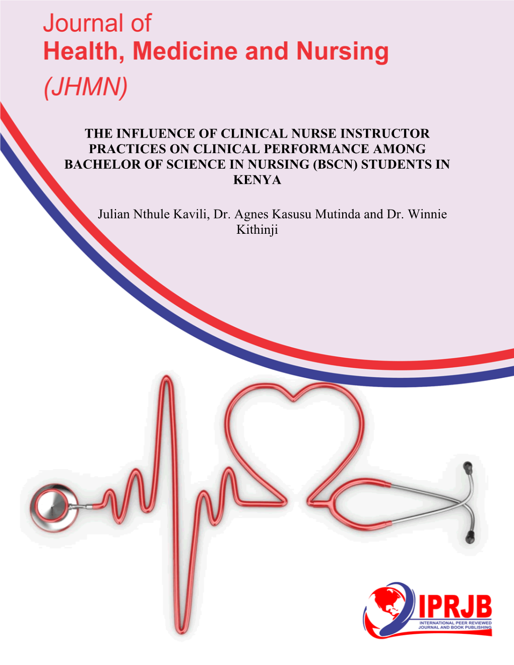 The Influence of Clinical Nurse Instructor Practices on Clinical Performance Among Bachelor of Science in Nursing (Bscn) Students in Kenya