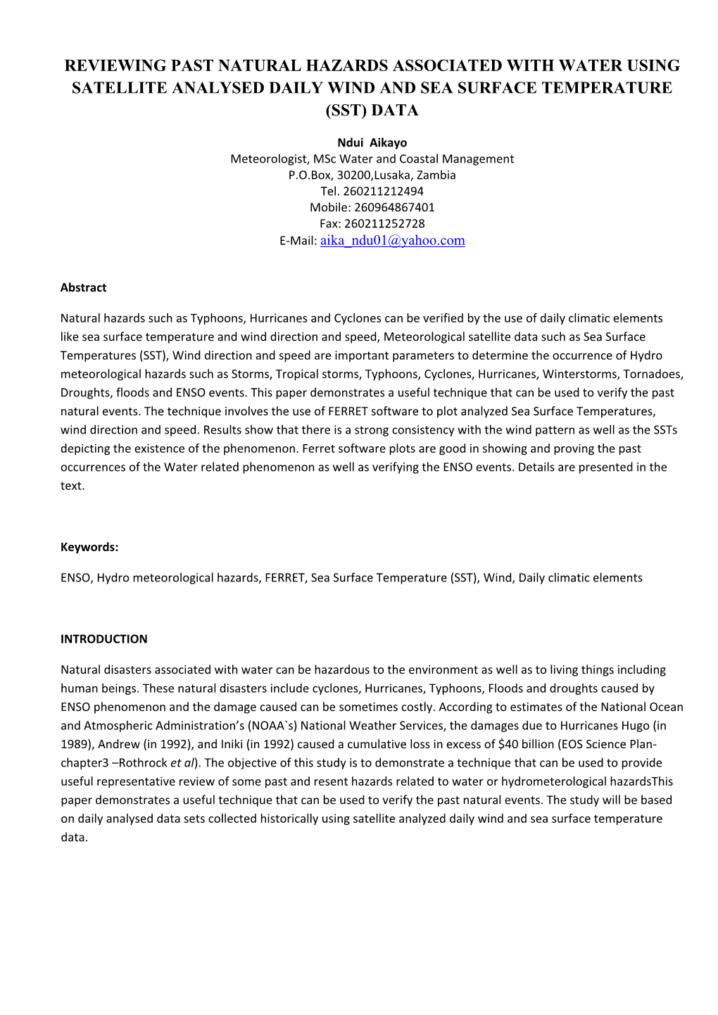 Reviewing Past Natural Hazards Associated with Water Using Satellite Analysed Daily Wind and Sea Surface Temperature (Sst) Data