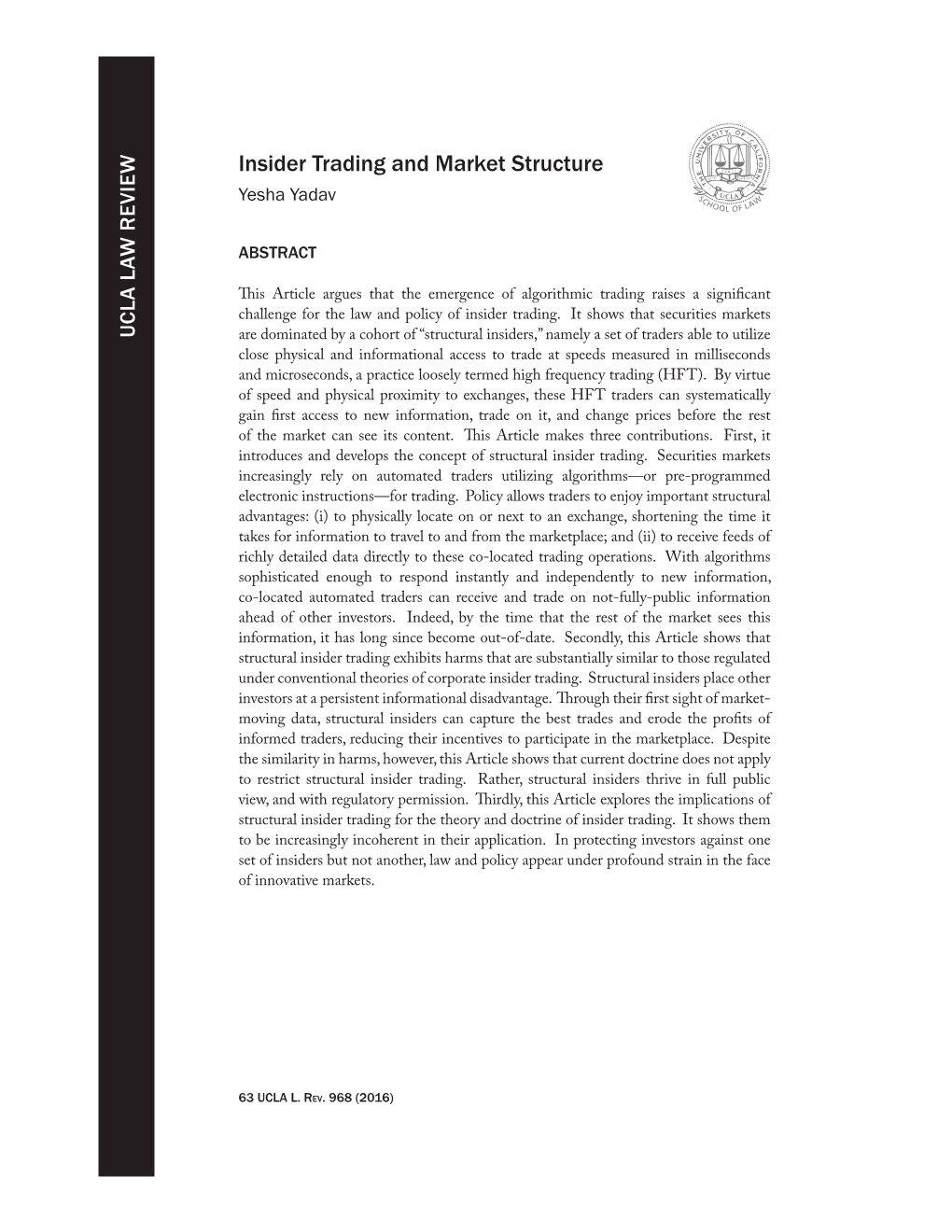 Insider Trading and Market Structure Yesha Yadav