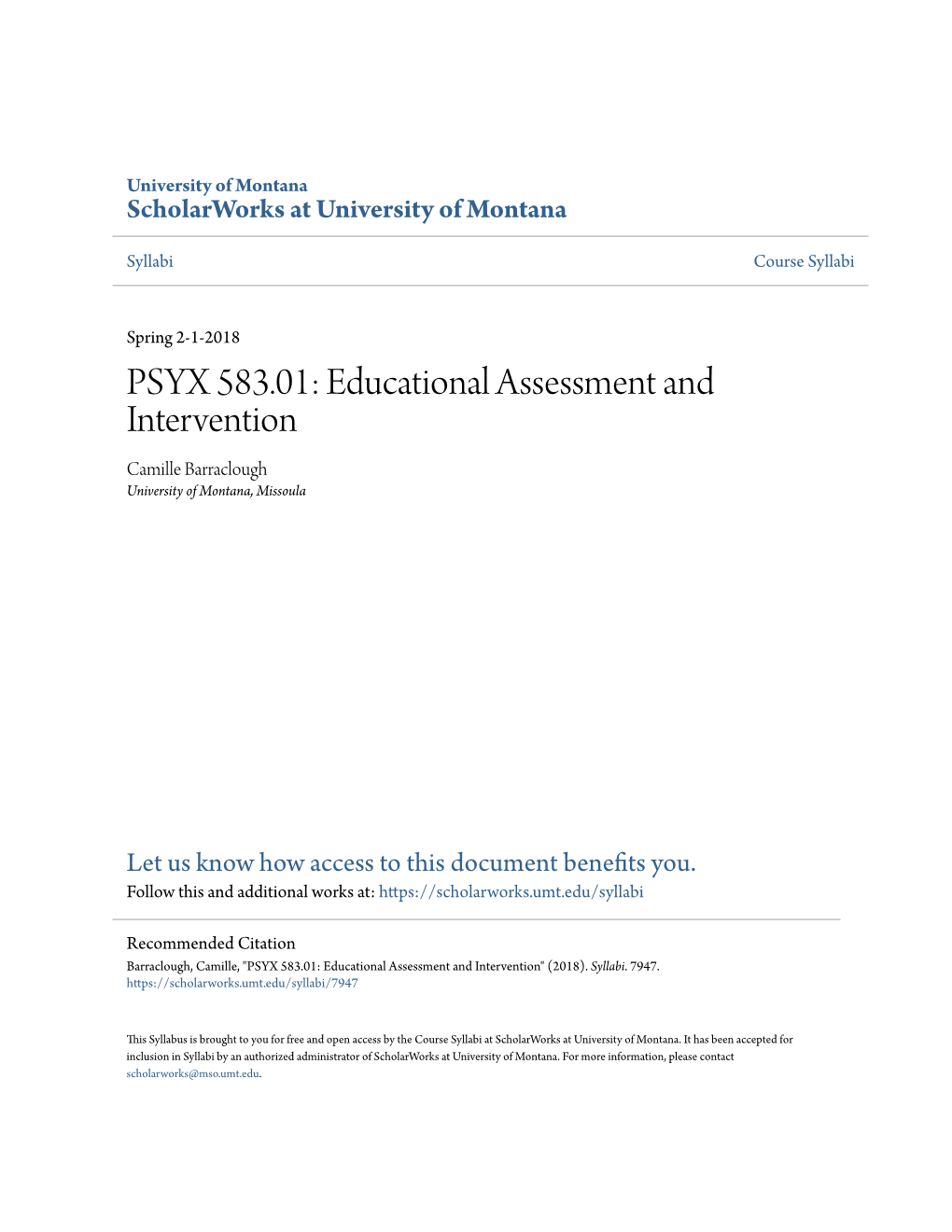PSYX 583.01: Educational Assessment and Intervention Camille Barraclough University of Montana, Missoula
