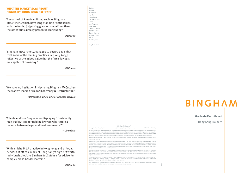 The Arrival of American Firms, Such As Bingham Mccutchen…Which Have Long-Standing Relationships with the Funds, [Is] Posing