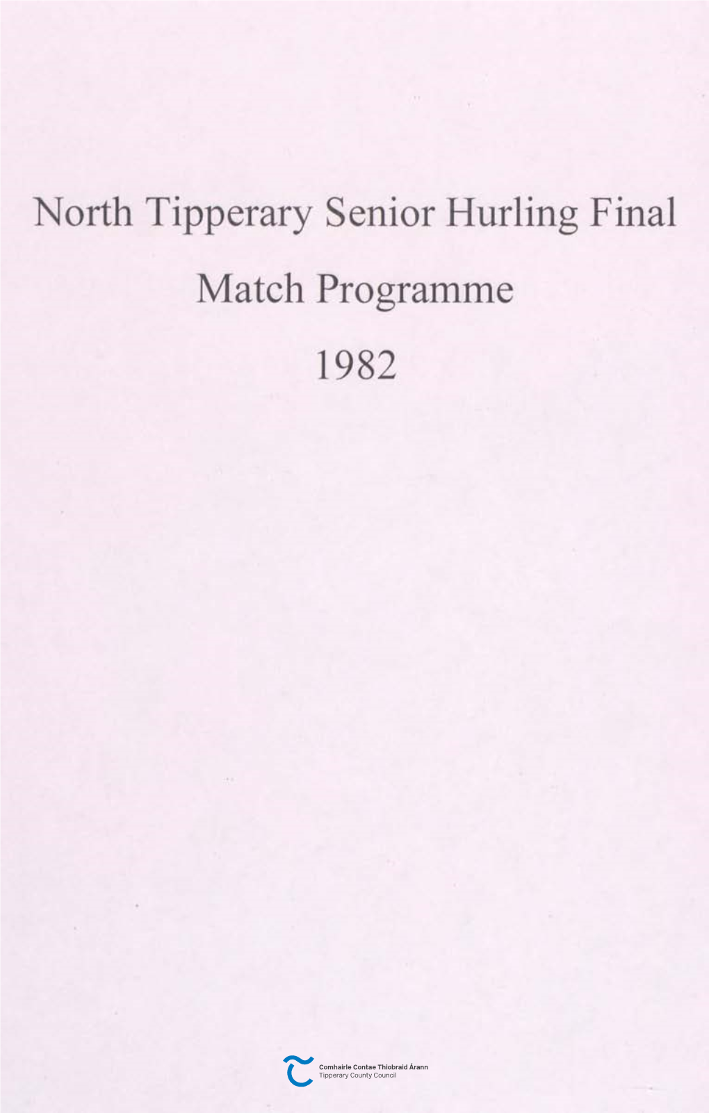 North Tipperary Senior Hurling Final Match Programme 1982 :