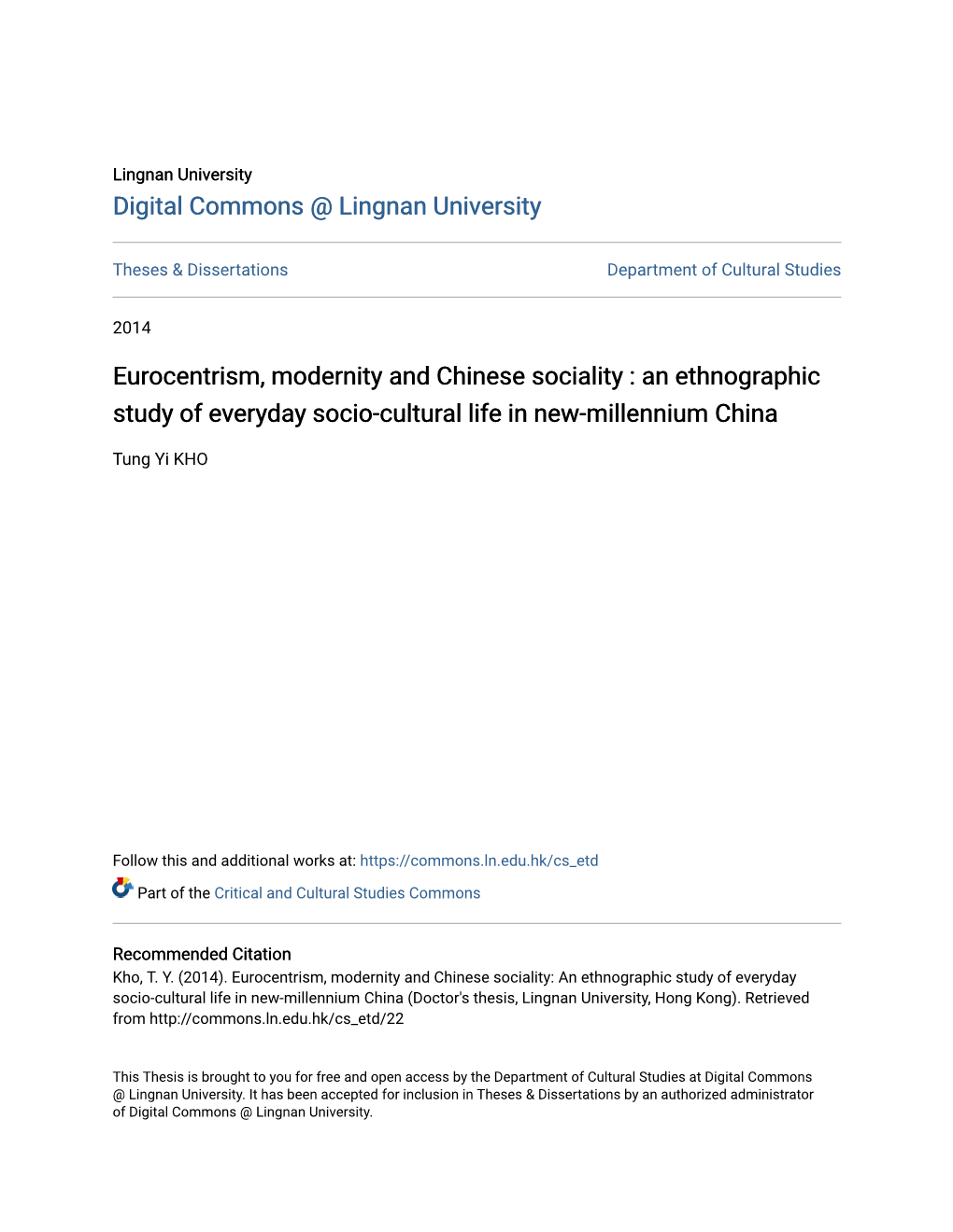 Eurocentrism, Modernity and Chinese Sociality : an Ethnographic Study of Everyday Socio-Cultural Life in New-Millennium China