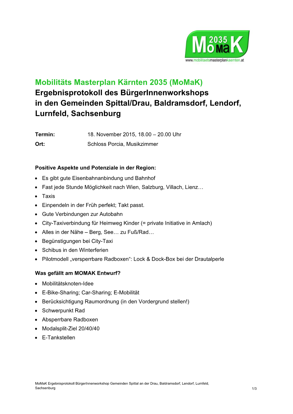 Mobilitäts Masterplan Kärnten 2035 (Momak) Ergebnisprotokoll Des Bürgerinnenworkshops in Den Gemeinden Spittal/Drau, Baldramsdorf, Lendorf, Lurnfeld, Sachsenburg