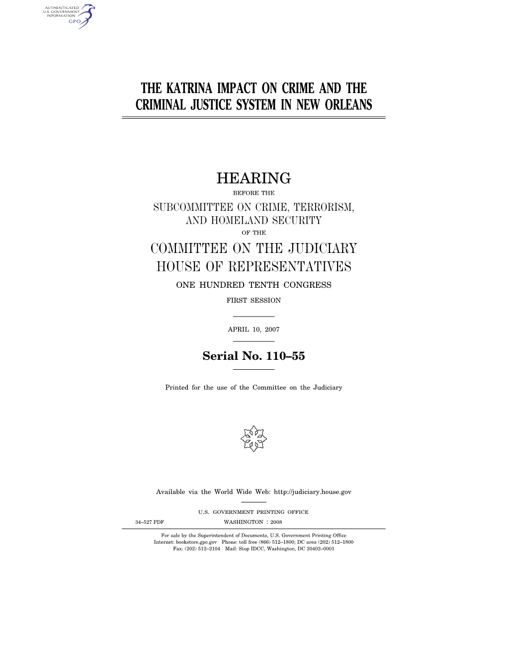 The Katrina Impact on Crime and the Criminal Justice System in New Orleans