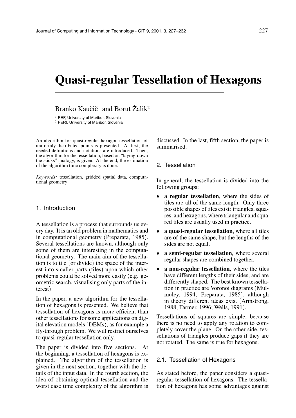 Quasi-Regular Tessellation of Hexagons