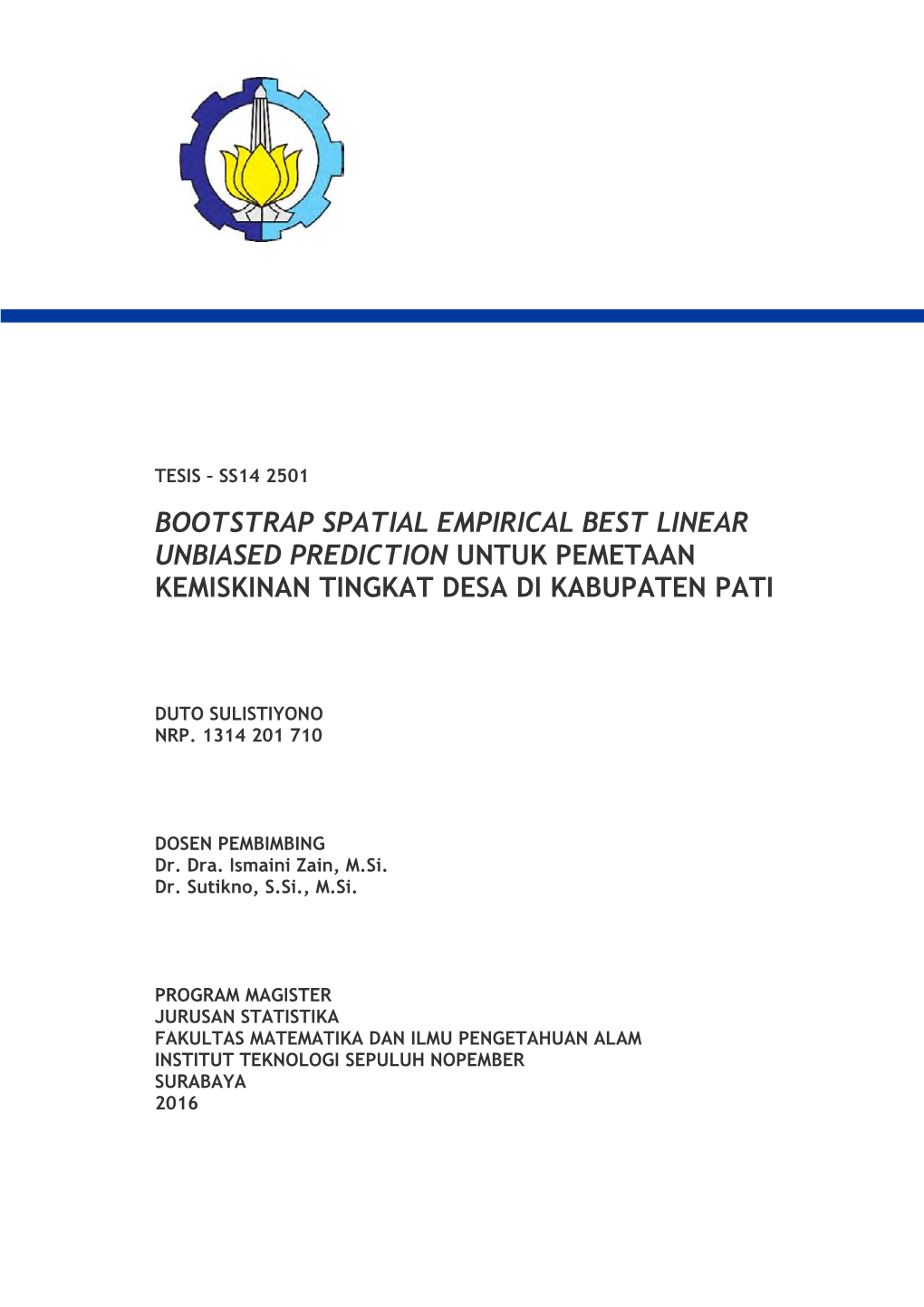 Bootstrap Spatial Empirical Best Linear Unbiased Prediction Untuk Pemetaan Kemiskinan Tingkat Desa Di Kabupaten Pati